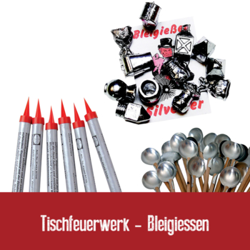 Tischfeuerwerk - Bleigiessen